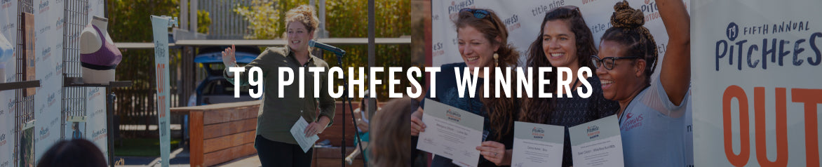 A promotional banner celebrating 'T9 PITCHFEST WINNERS' with a split background showing a woman pitching and three young women holding certificates. A large white text overlay is centered across the middle.