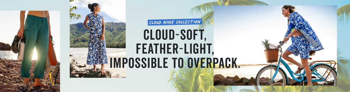 A promotional banner for the Cloud Nine Collection showing a woman wearing a blue and white patterned dress in beach and outdoor settings, alongside a close-up of green skirted bottoms. Text reads 'CLOUD-NOINE COLLECTION' and 'CLOUD-SOFT, FEATHER-LIGHT, IMPOSSIBLE TO OVERPACK.