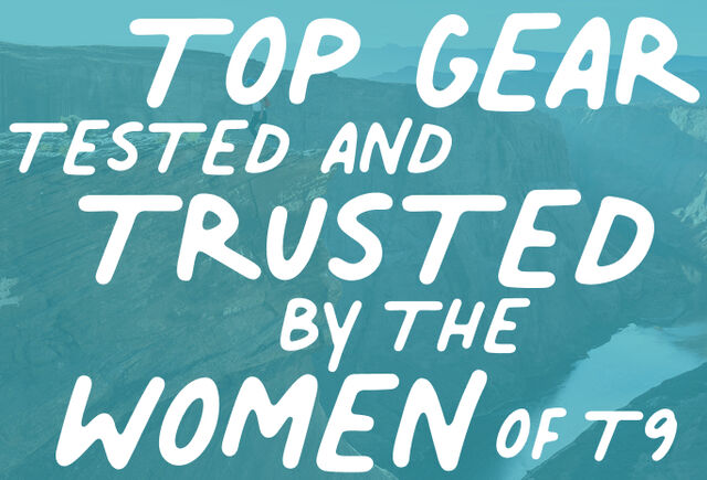 top gear tested and trusted by the women of t9