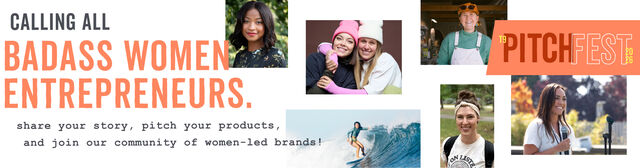 calling all badass women entrepreneurs - pitchfest outdoor applications now open. apply by july 1st