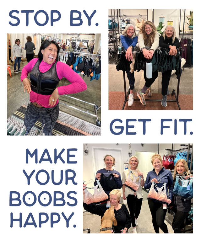 stop by. get fit. make your boobs happy.