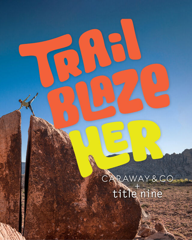 Trailblaze her