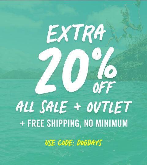 get an extra 20 percent off all sale and outlet items plus free shipping with code dogdays