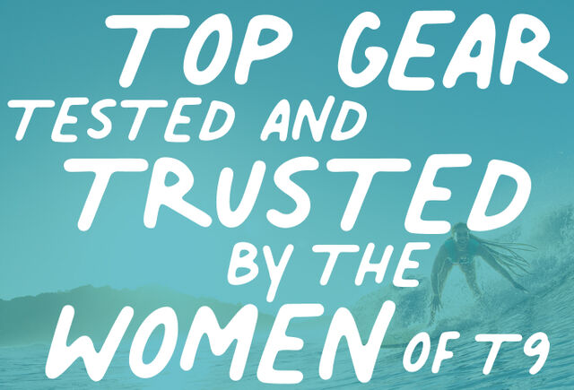 top gear tested and trusted by the women of t9