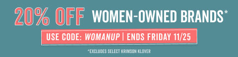 20% off women-owned brands. Shop women-owned