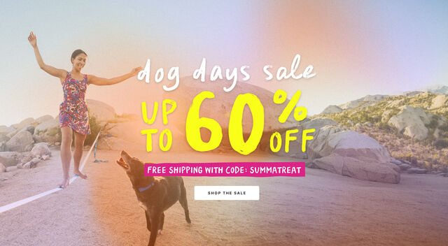 dog days sale up to 60 percent off plus free ship no minimum with code summatreat