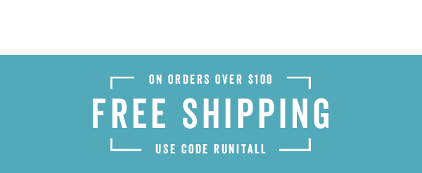 Free Shipping Over $100 With Code: RUNITALL >