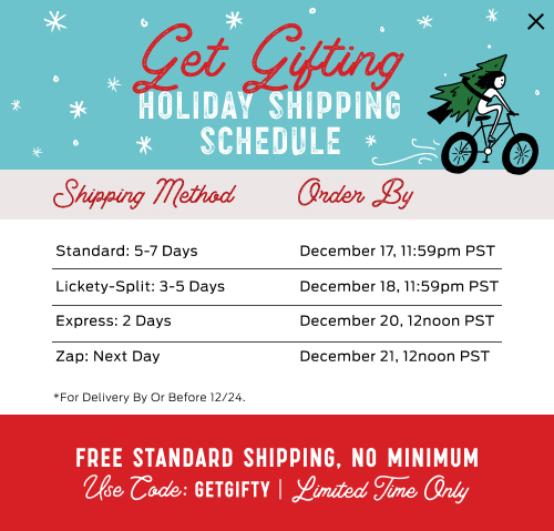 holiday shipping schedule | free ship no minimum with code getgifty