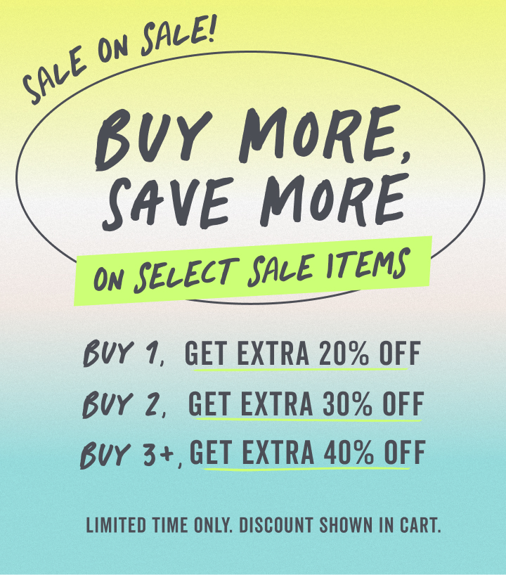 shop the spring faves sale, buy more save more