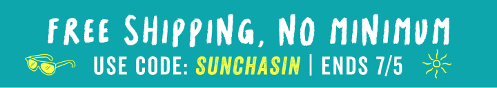 free shipping no minimum with code sunchasin