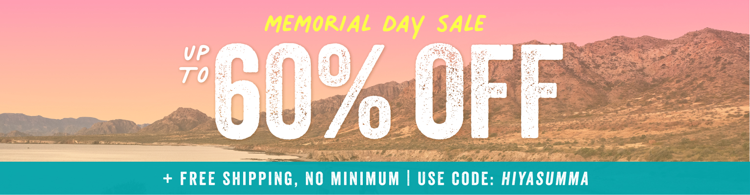 memorial day weekend sale up to 60 percent off plus free ship no minimum with code hiyasumma