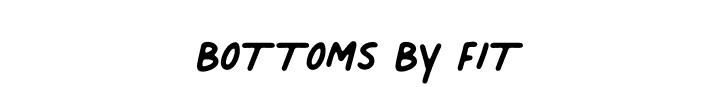 bottoms by fit
